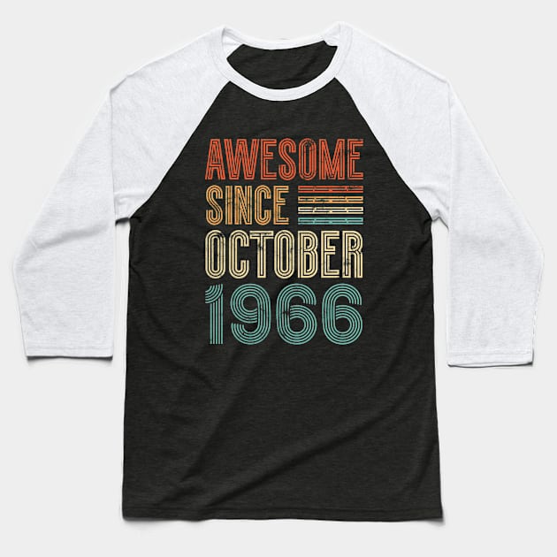 Awesome Since October 1966 Baseball T-Shirt by silentboy